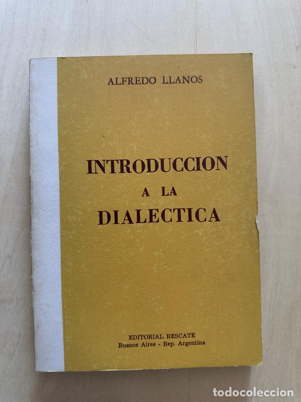 Libros de segunda mano: Introduccion a la dialectica - Llanos Alfredo - Foto 1