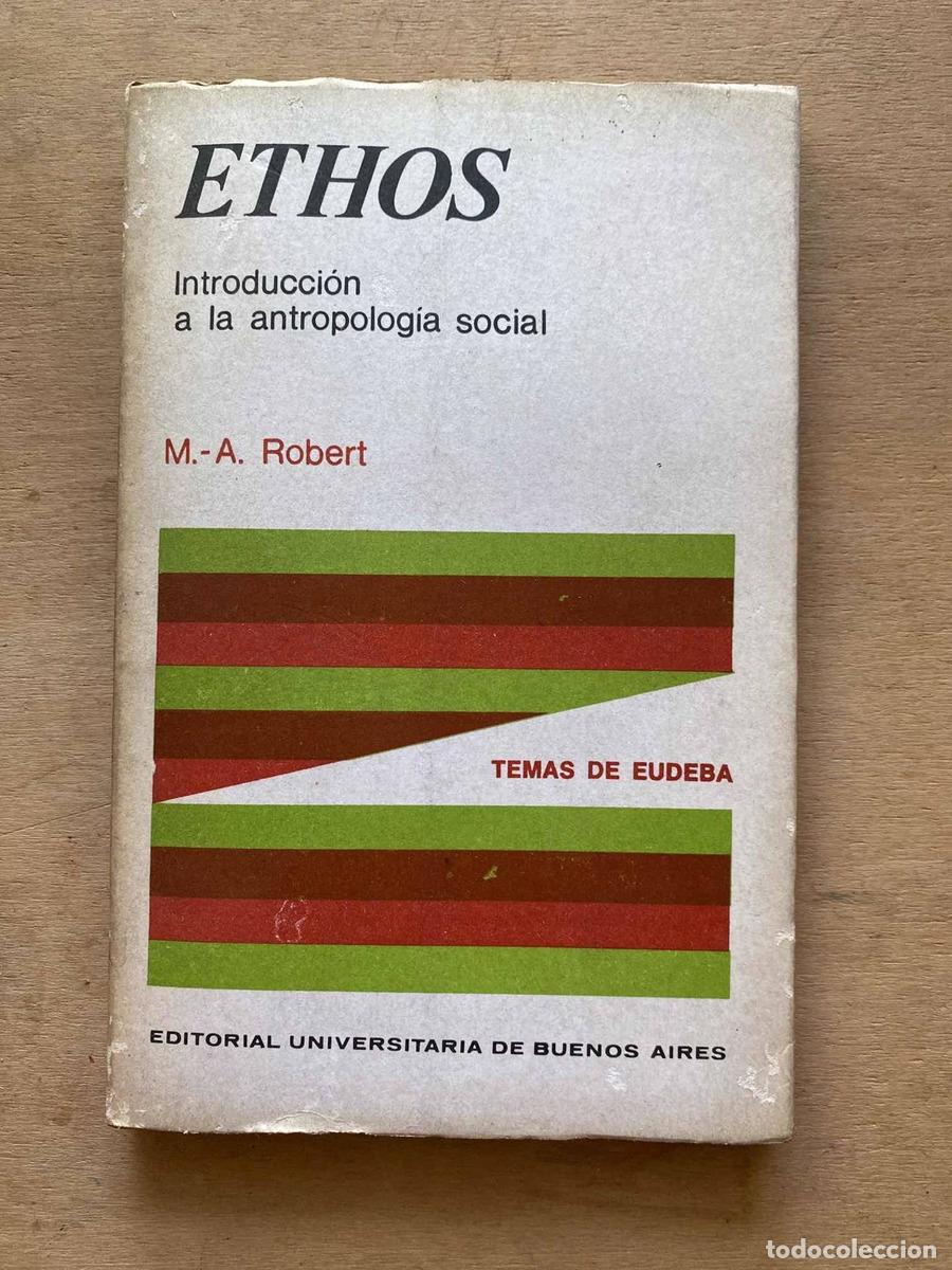 Libros de segunda mano: Ethos. Introduccion a la antropologia social - M.A. ROBERT - Foto 1