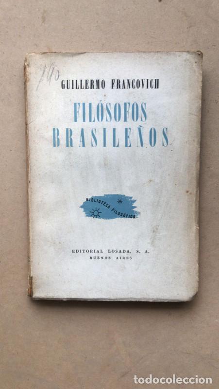 Libros de segunda mano: Filosofos brasile&ntilde;os - Francovich Guillermo - Foto 1