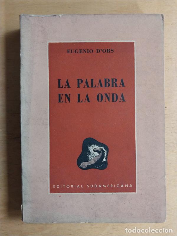 Libros de segunda mano: La palabra en la Onda - d Ors Eugenio - Foto 1