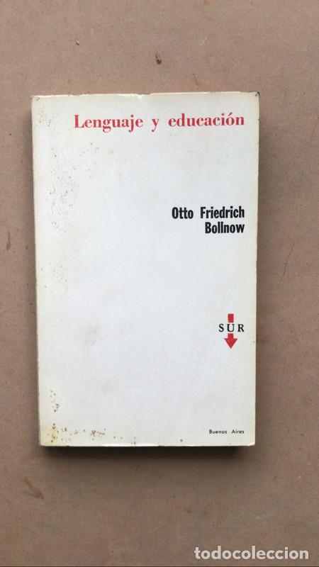 Libros de segunda mano: Lenguaje y educacion - Bollnow Friedrich - Foto 1