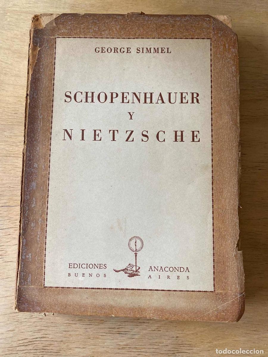 Libros de segunda mano: Schopenhauer y Nietzsche - George (o5) Simmel - Foto 1
