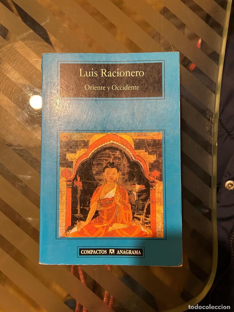 Libros de segunda mano: LUIS RACIONERO. ORIENTE Y OCCIDENTE - Foto 1