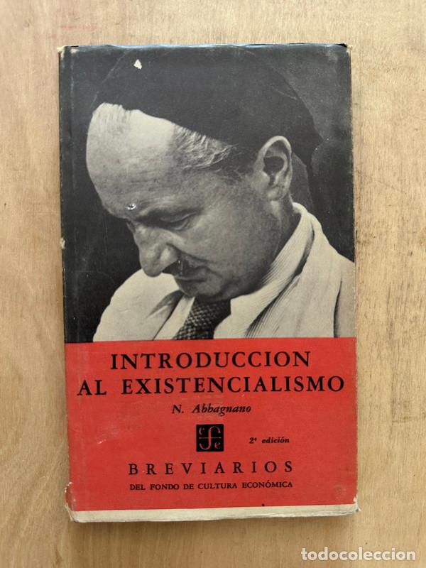 Libros de segunda mano: Introduccion al existencialismo - Abbagnano N. - Foto 1