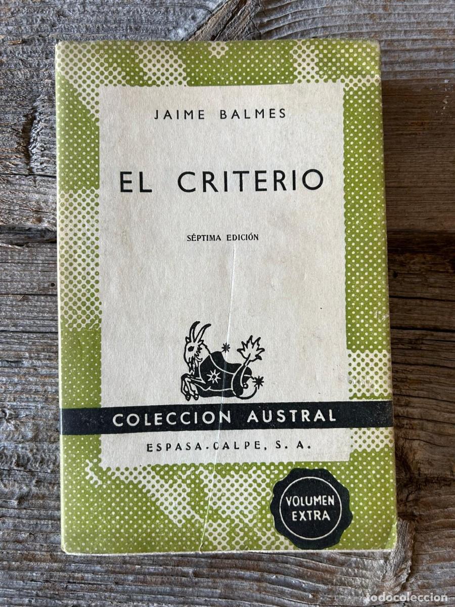 Libros de segunda mano: EL CRITERIO. JAIME BALMES - Foto 1