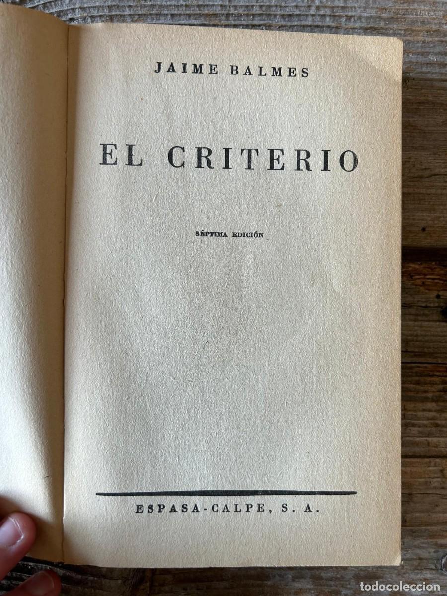 Libros de segunda mano: EL CRITERIO. JAIME BALMES - Foto 6