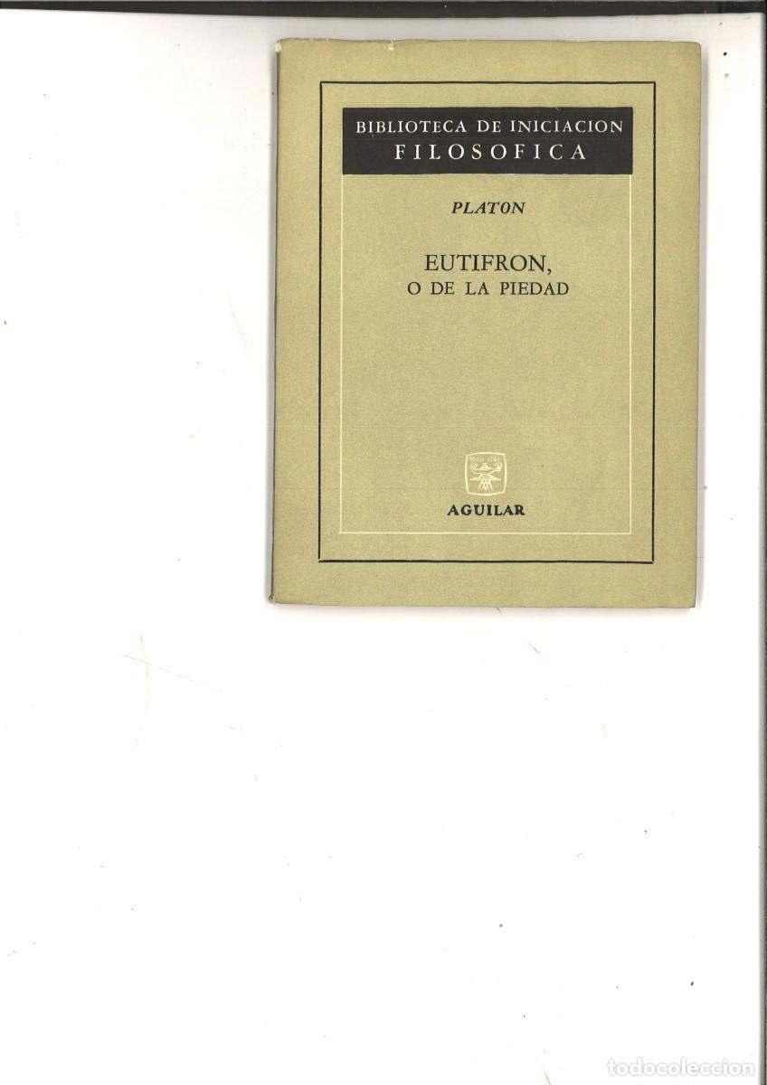 Libros de segunda mano: EUTIFRON, O LA PIEDAD. Platon - Foto 1