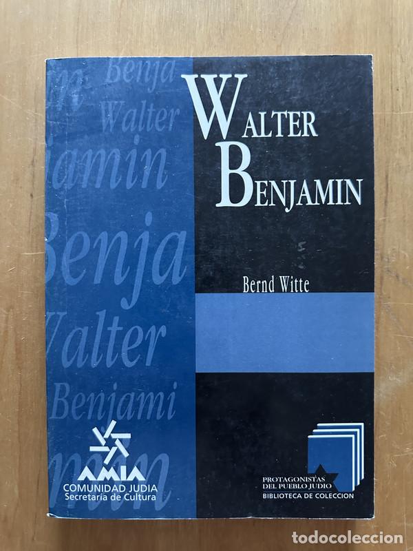 Libros de segunda mano: Benjamin Walter Una biografia - Witte, Bernd - Foto 1