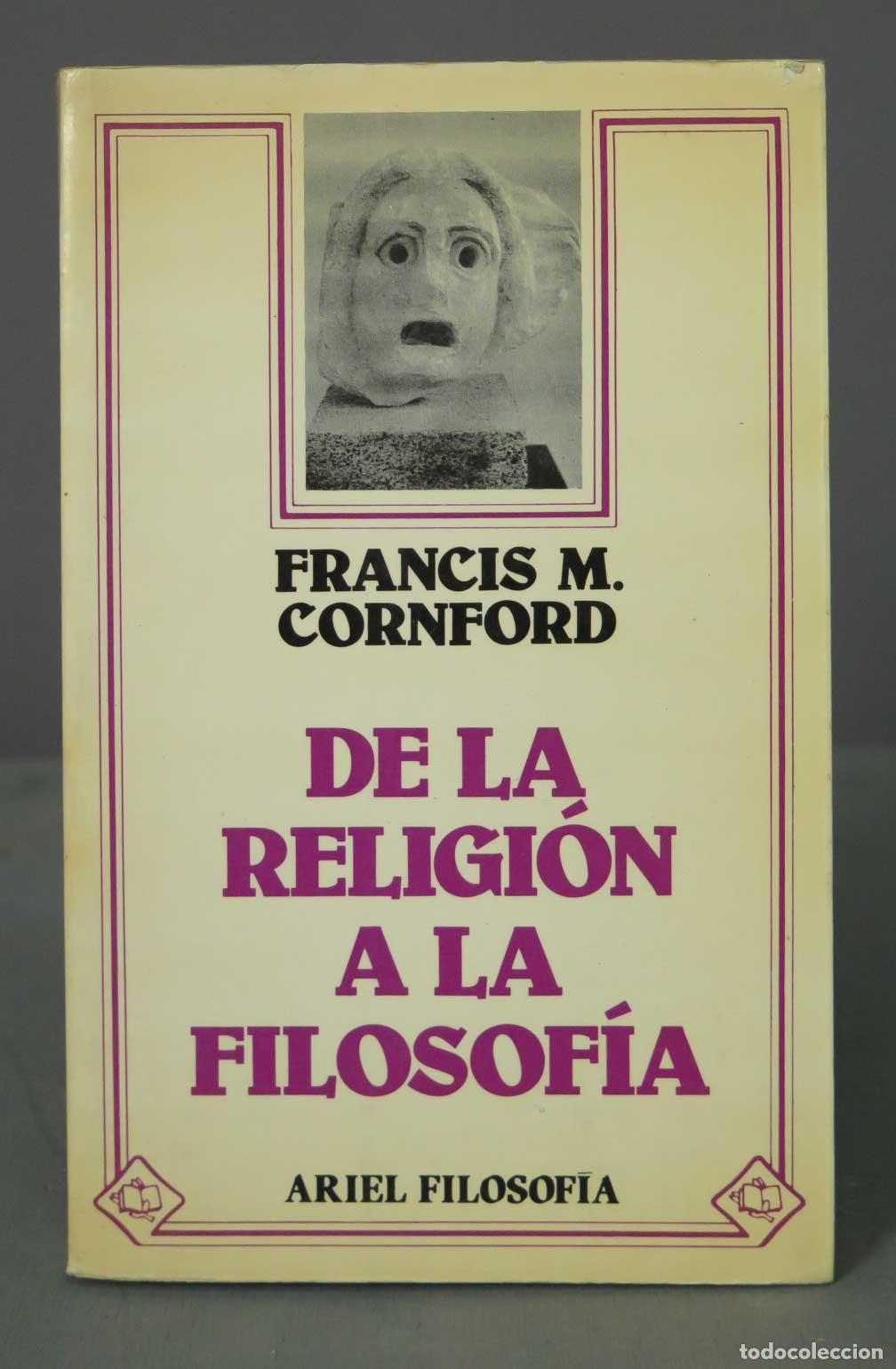Libros de segunda mano: De la religi&oacute;n a la filosof&iacute;a. Cornford - Foto 1