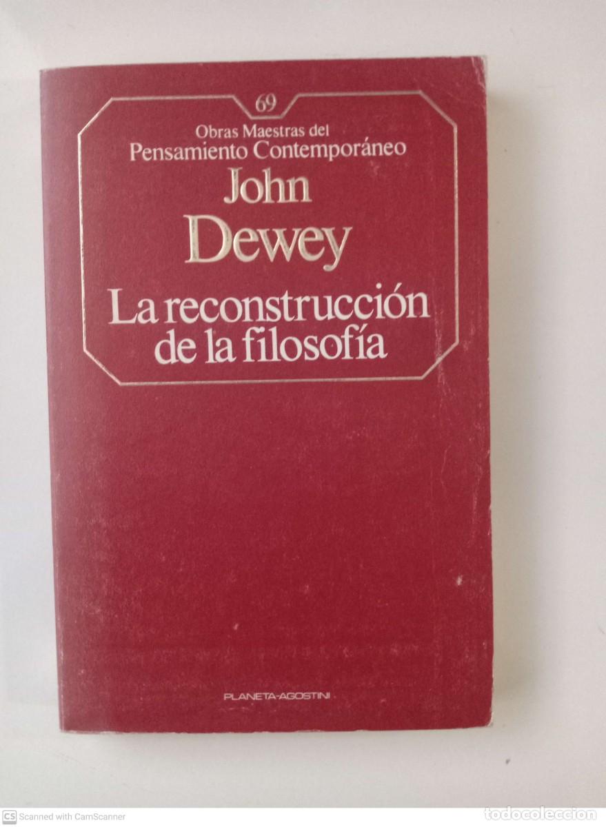 Libros de segunda mano: La reconstrucci&oacute;n de la filosof&iacute;a [John Dewey] - Foto 1