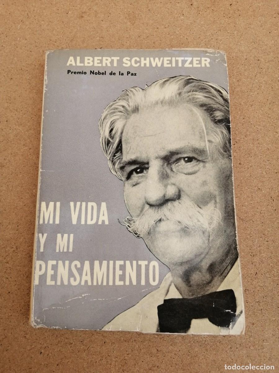 Libros de segunda mano: MI VIDA Y MI PENSAMIENTO (ALBERT SCHWEITZER) - Foto 1