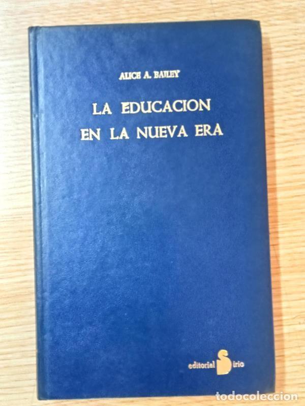 Libros de segunda mano: La educaci&oacute;n en la nueva era Alice A. Bailey - Foto 1