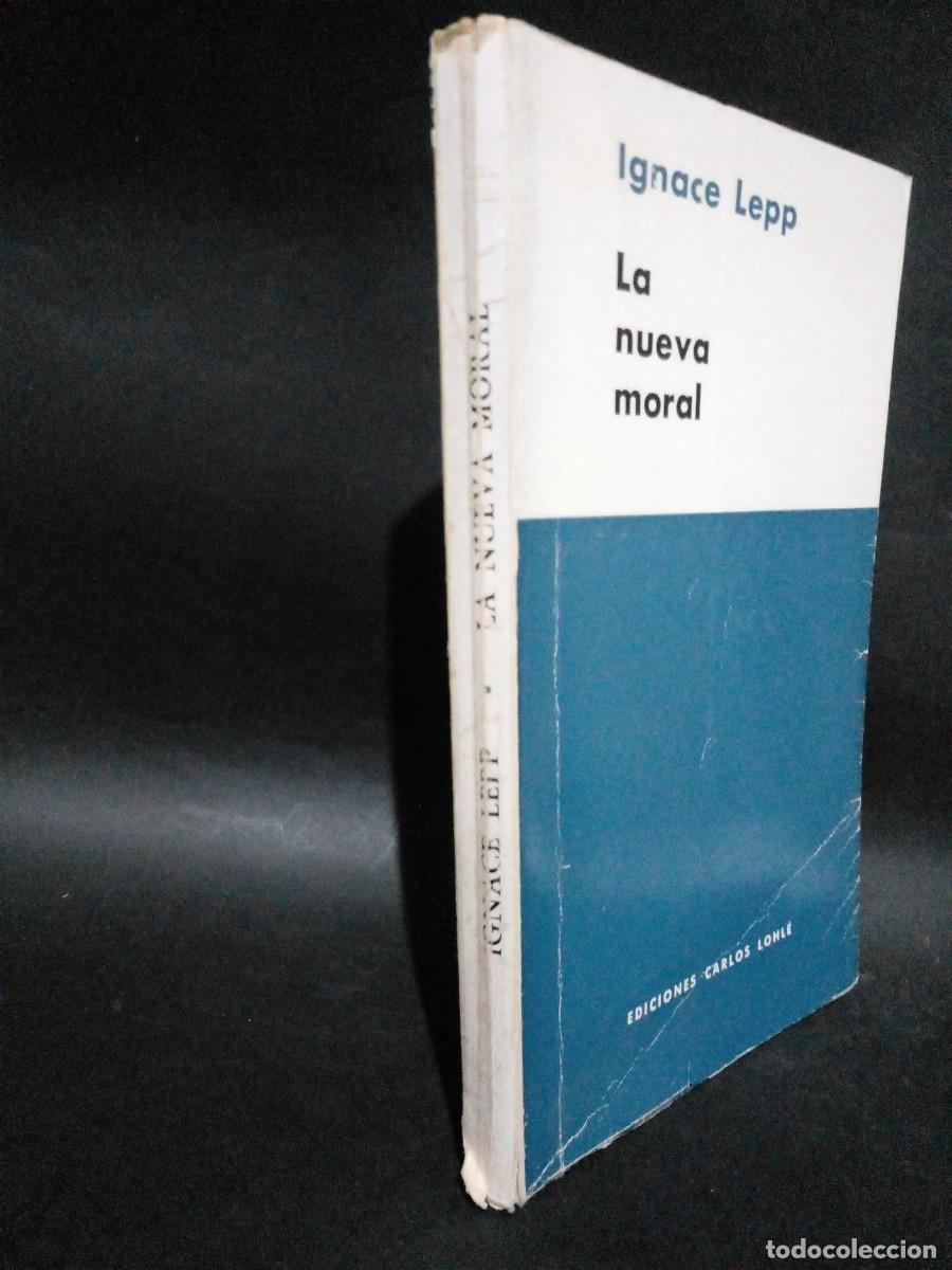 Libros de segunda mano: IGNACE LEPP - LA NUEVA MORAL - 1975 - Foto 2