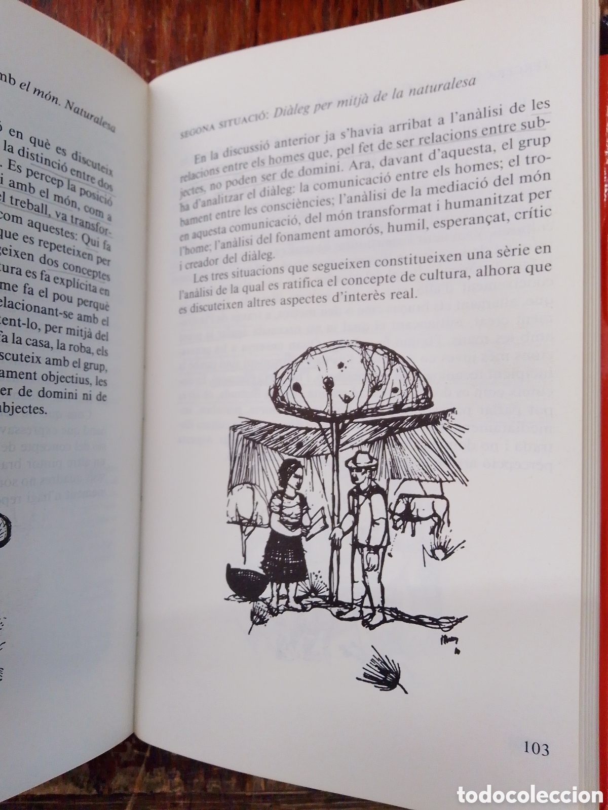 Libros de segunda mano: LEDUCACIO COM A PRACTICA DE LA LLIBERTAT. FREIRE, PAULO. EUMO. BARCELONA. 1987. - Foto 3