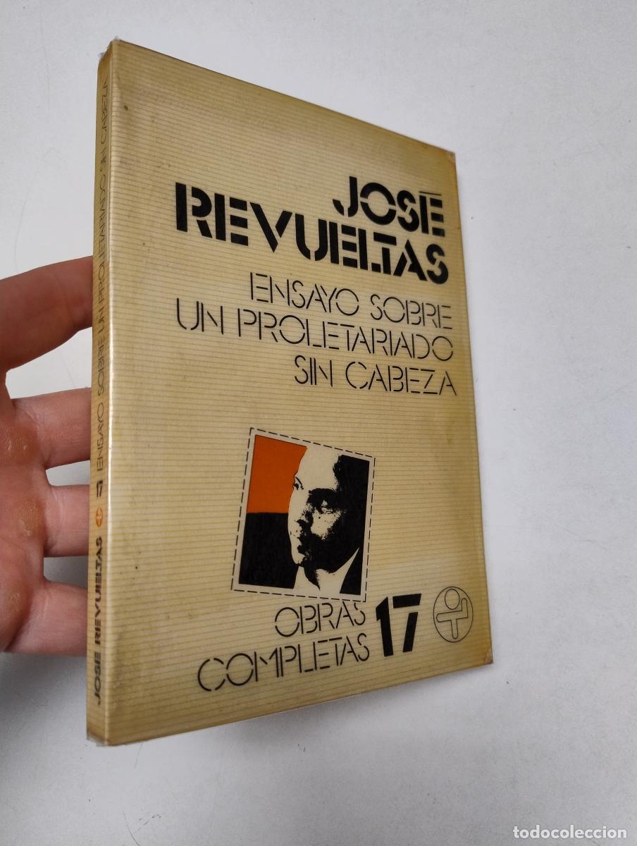 Gebrauchte B&uuml;cher: Ensayo sobre un proletariado sin cabeza (Obras completas, 17) - Jose Revueltas