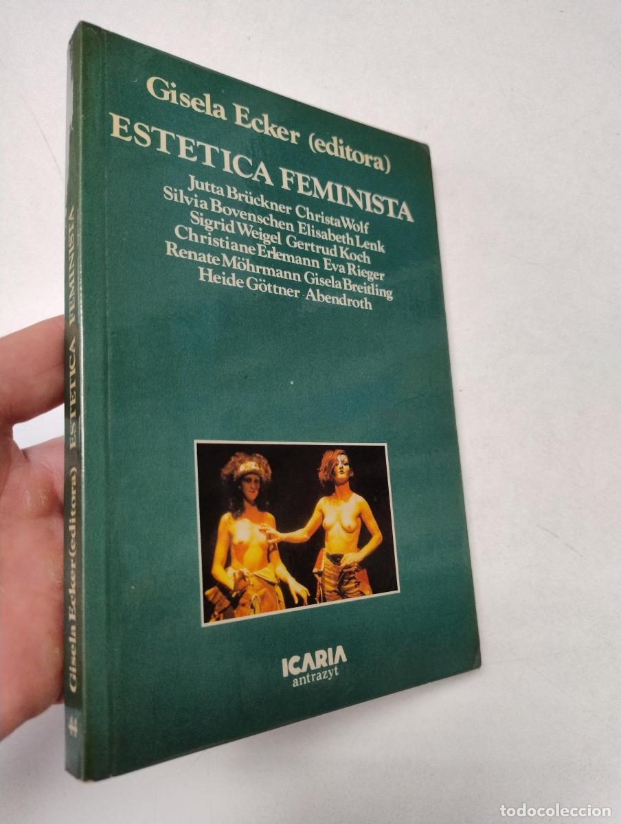 Libros de segunda mano: EST&Eacute;TICA FEMINISTA - Ecker, Gisela - Foto 1