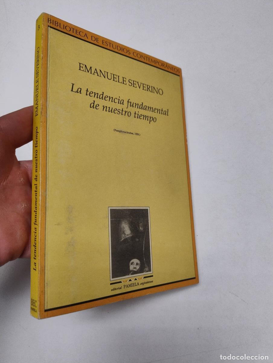 Second hand books: La tendencia fundamental de nuestro tiempo - Severino, Emanuele