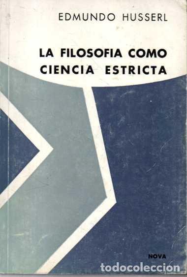 Second hand books: LA FILOSOF&Iacute;A COMO CIENCIA ESTRICTA. - HUSSERL, Edmundo.