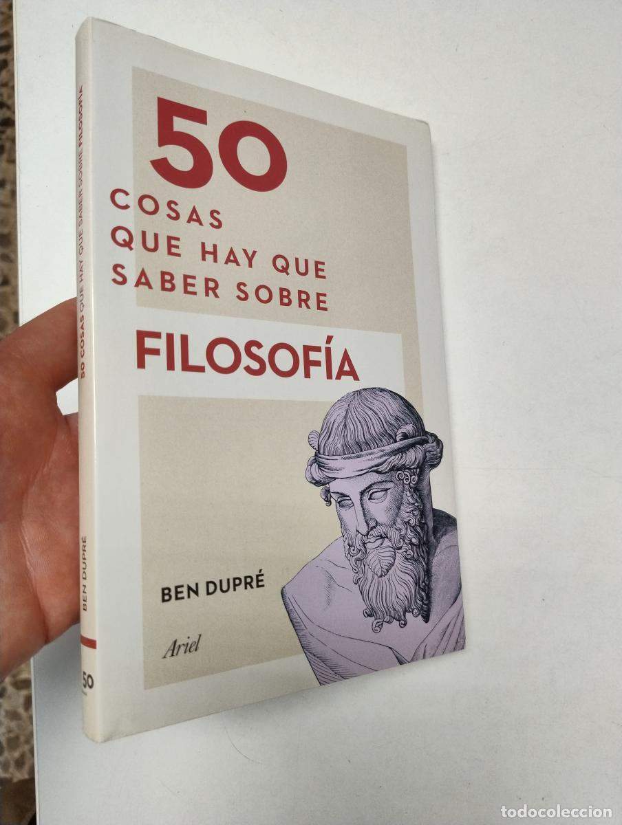 Gebrauchte B&uuml;cher: 50 cosas que hay que saber sobre filosof&iacute;a - Dupr&eacute;, Ben