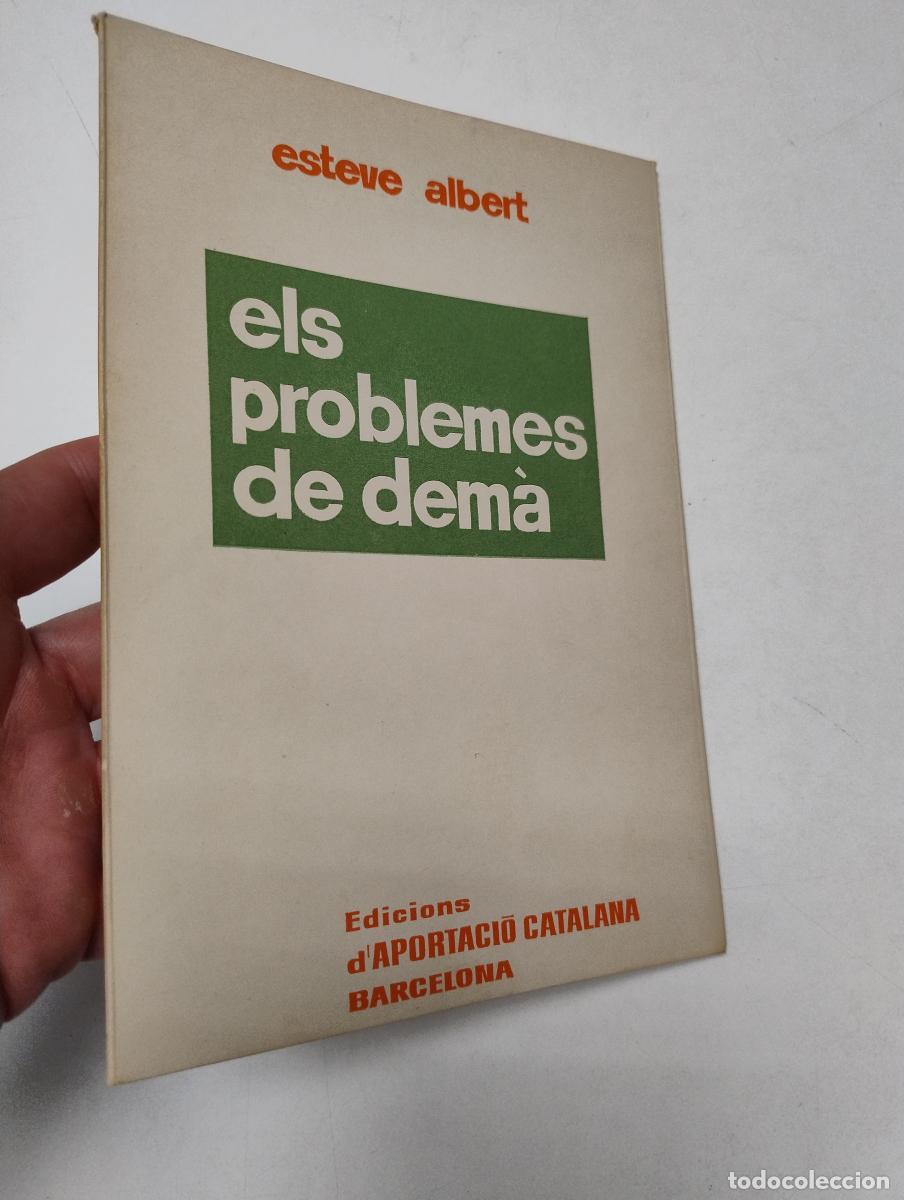 Gebrauchte B&uuml;cher: Els problemes de dem&agrave; - Esteve Albert