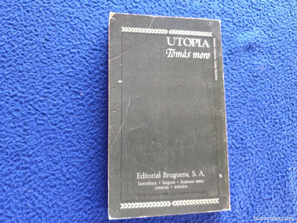 Libros de segunda mano: UTOP&Iacute;A Tom&aacute;s Moro Ed. Bruguera 1978 - Foto 3