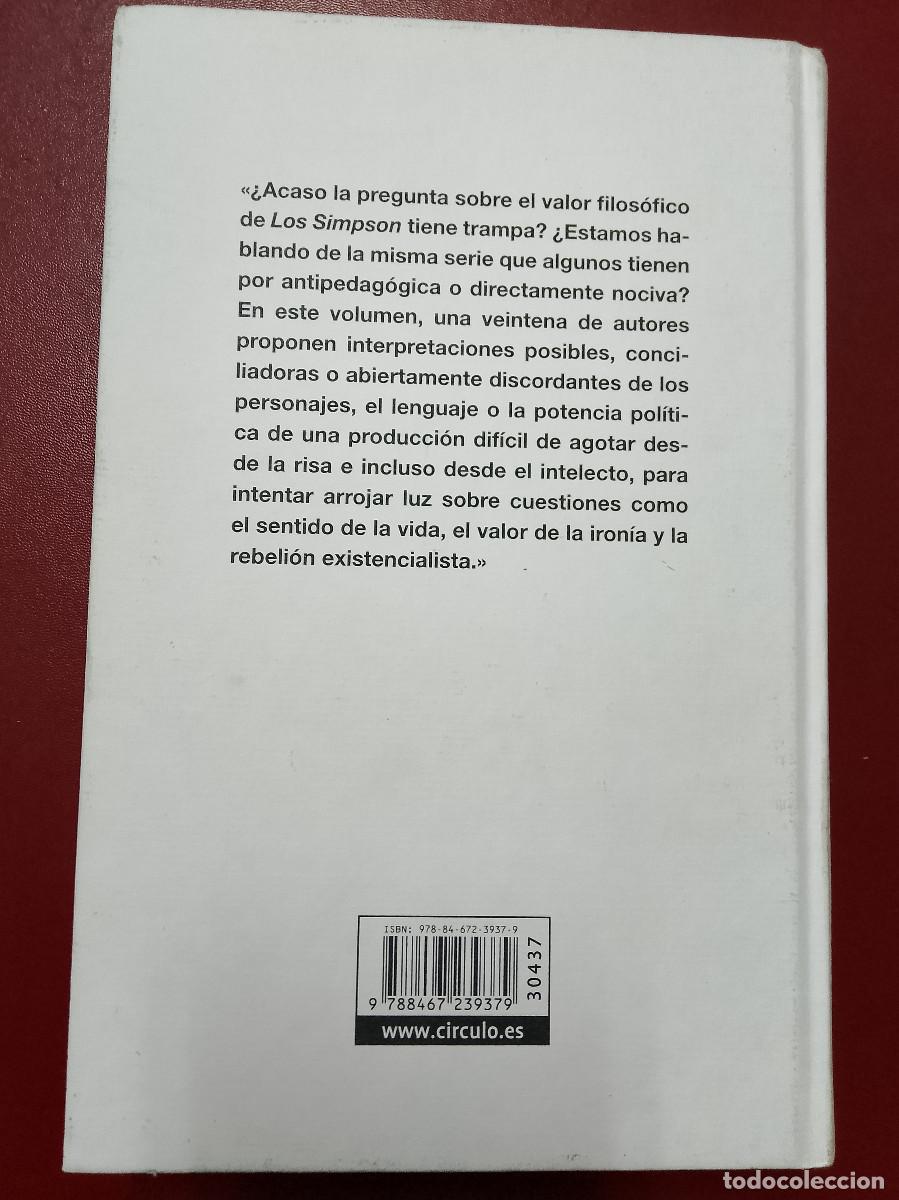 Libros de segunda mano: VV.AA.: Los Simpson y la filosof&iacute;a (C&iacute;rculo de Lectores. 2010) - Foto 2