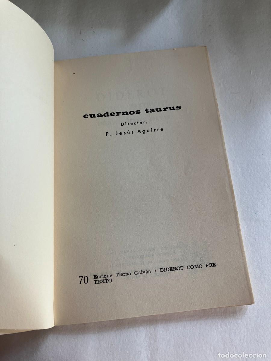 Libros de segunda mano: &rdquo;DIDEROT COMO PRETEXTO&rdquo; E. TIERNO GALV&Aacute;N . cuadernos taurus -1965 - Foto 3