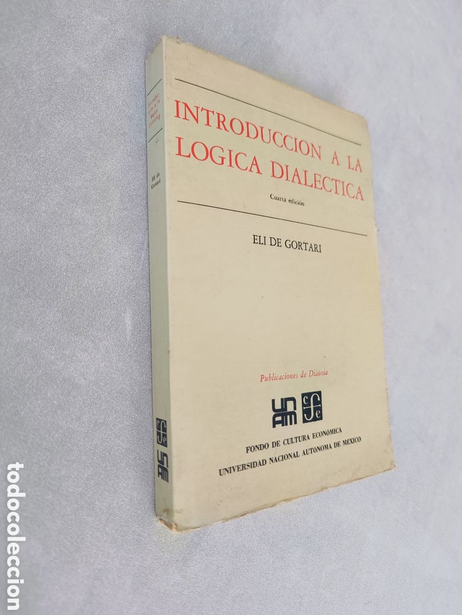 Libros de segunda mano: Introducci&oacute;n a la l&oacute;gica dial&eacute;ctica. Eli de Gortari. - Foto 2
