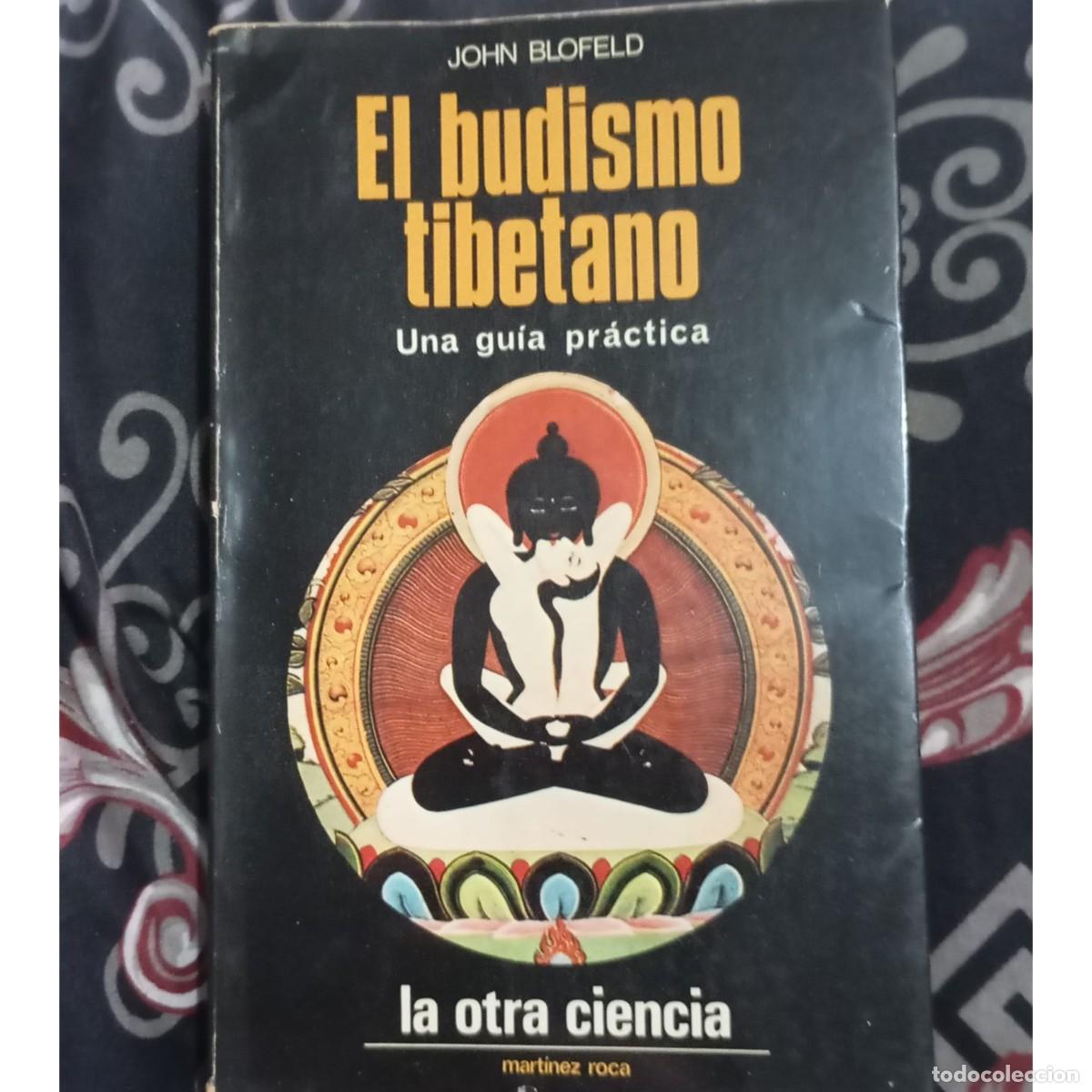 Libros de segunda mano: EL BUDISMO TIBETANO - JOHN BLOFELD - Foto 1