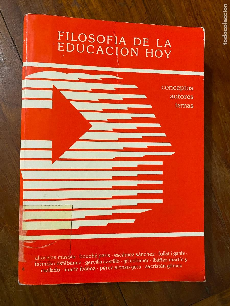 Gebrauchte B&uuml;cher: Filosof&iacute;a de la educaci&oacute;n hoy. R. Gil Colmener.