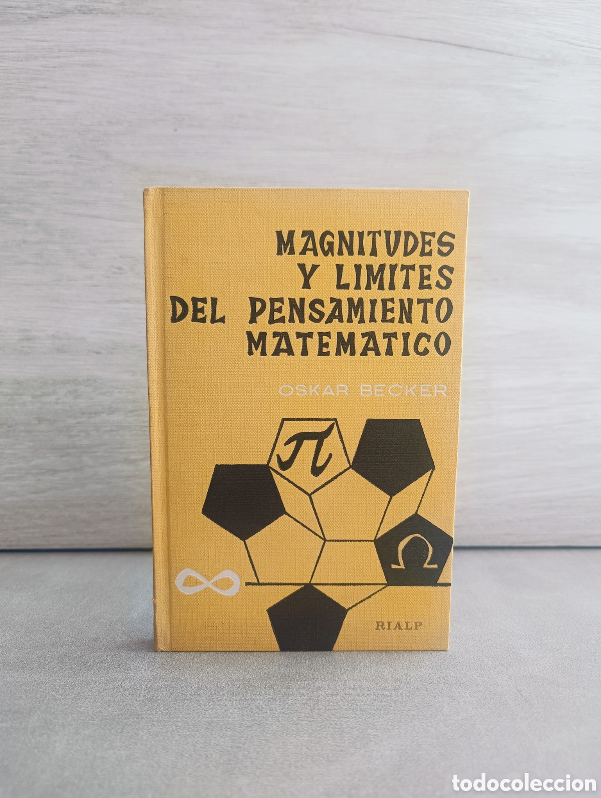 Gebrauchte B&uuml;cher: Magnitudes y l&iacute;mites del pensamiento matem&aacute;tico. Oskar Becker.