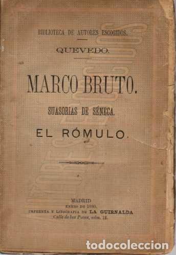 Libros de segunda mano: MARCO BRUTO. SUASORIAS DE S&Eacute;NECA. EL R&Oacute;MULO. - QUEVEDO. - Foto 1