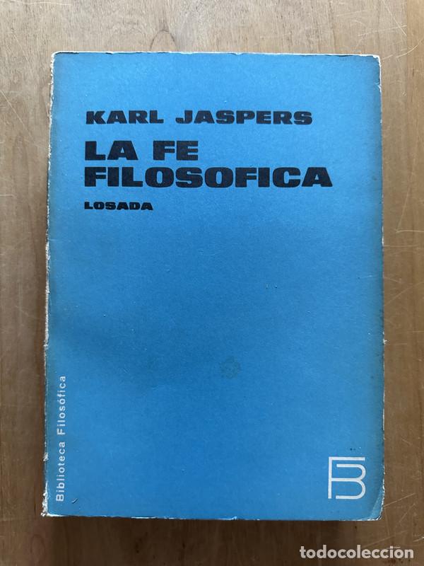 Libros de segunda mano: La fe filosofica - Jaspers, Karl - Foto 1