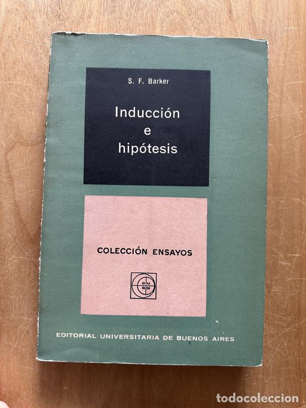 Libros de segunda mano: Induccion e hipotesis - Barker, S. F. - Foto 1