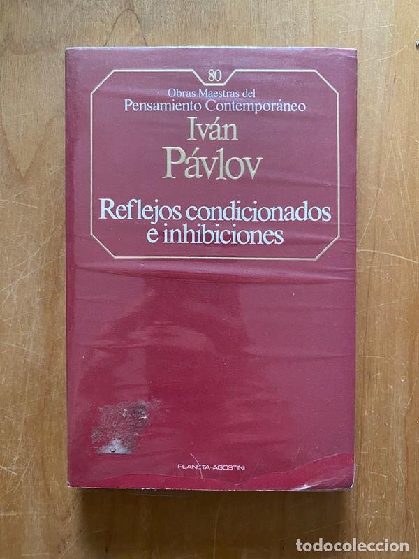 Libros de segunda mano: Reflejos condicionados e inhibiciones - Pavlov, Ivan - Foto 1