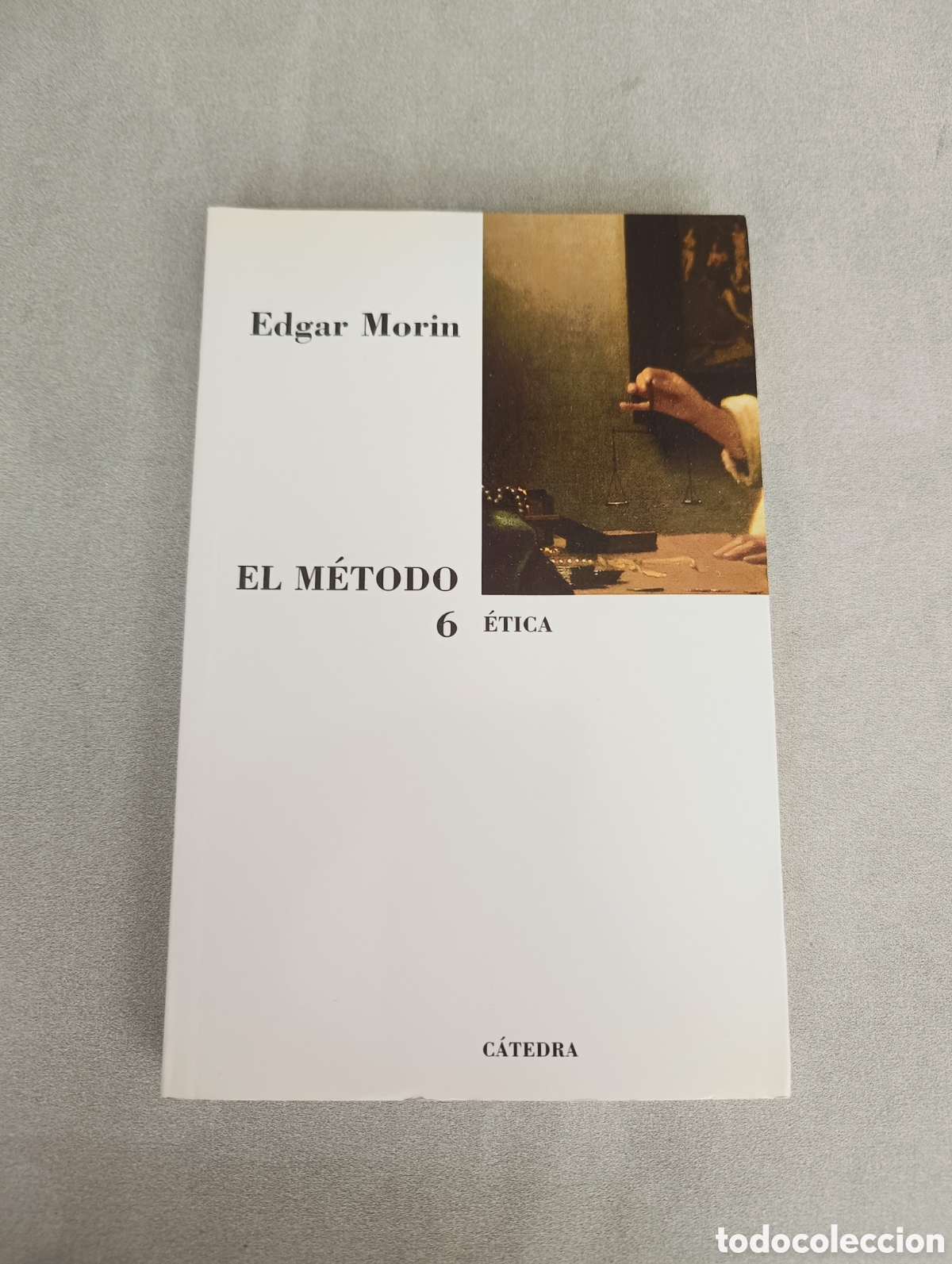 Libros de segunda mano: El M&eacute;todo 6. &Eacute;tica. Edgar Morin.
