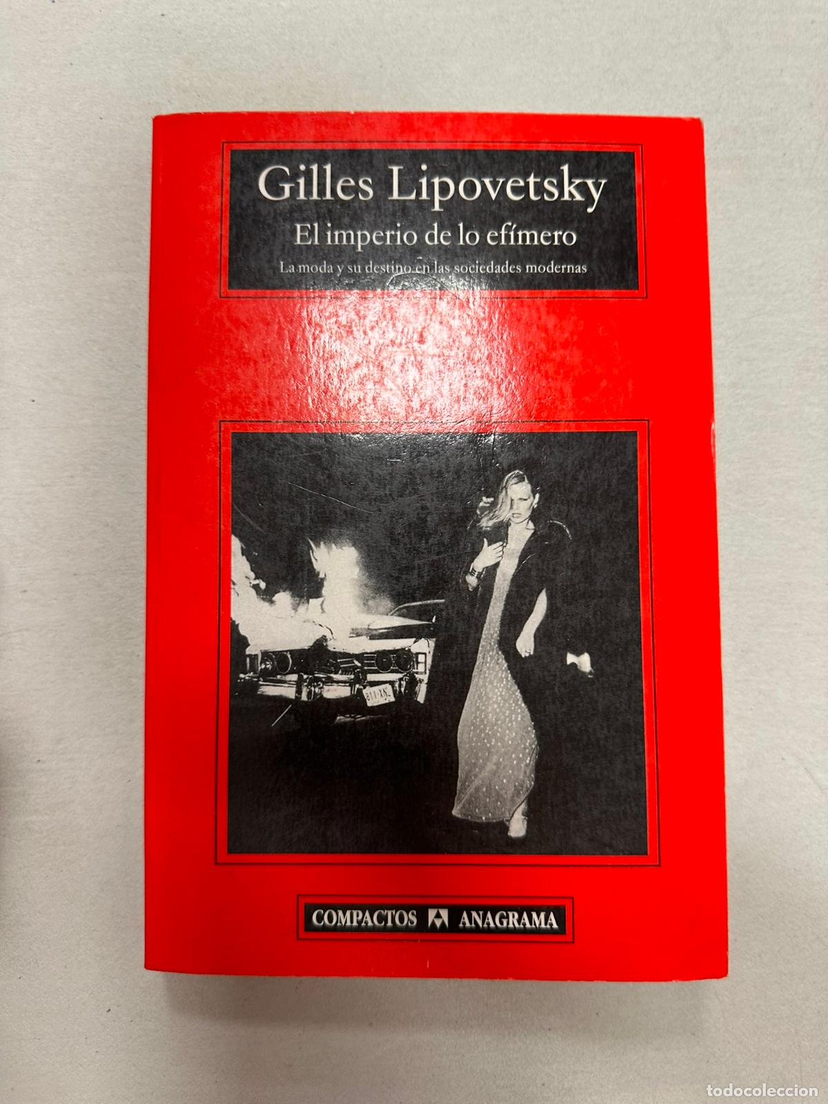 Libros de segunda mano: Gilles Lipovetsky El imperio de lo ef&iacute;mero - Foto 1