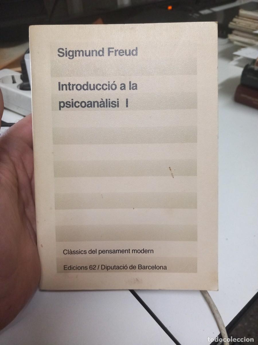 Second hand books: Introducci&oacute; a la psicoan&agrave;lisi I Sigmund Freud 1986 1a ed. Cl&agrave;ssics del Pensament Modern 32