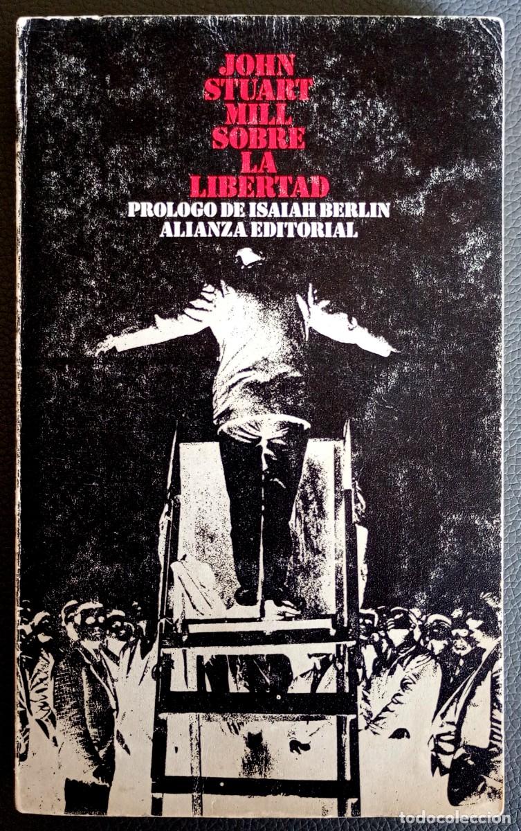Libros de segunda mano: John Stuart Mill . Sobre la libertad - Foto 1