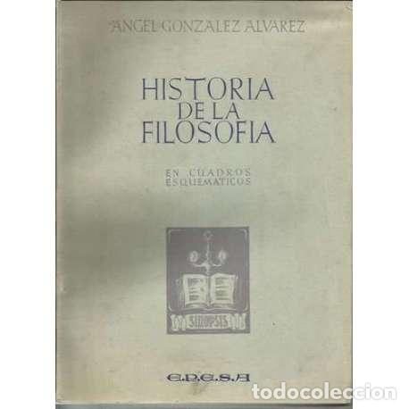 Libros de segunda mano: Historia de la filosof&iacute;a - &Aacute;ngel Gonz&aacute;lez &Aacute;lvares