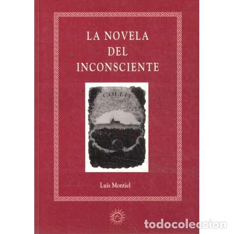 Gebrauchte B&uuml;cher: La novela del inconsciente - Luis Montiel
