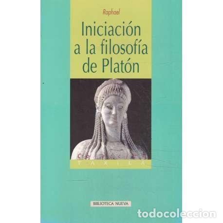 Livros em segunda m&atilde;o: Iniciacin a la filosof&iacute;a de Plat&oacute;n - Raphael