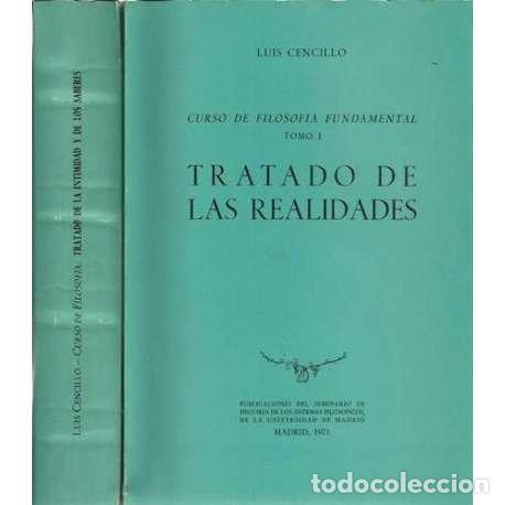 Livres d'occasion: Curso de filosof&iacute;a fundamental. 2 tomos. I/ Tratado de las realidades. II /. Tratado de la intimidad