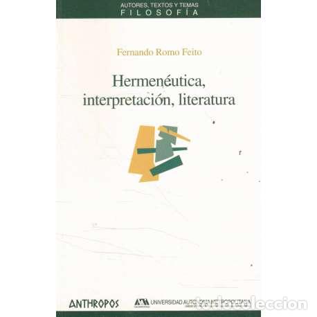 Livres d'occasion: Hermen&eacute;utica, interpretaci&oacute;n, literatura - Fernando Romo Feito