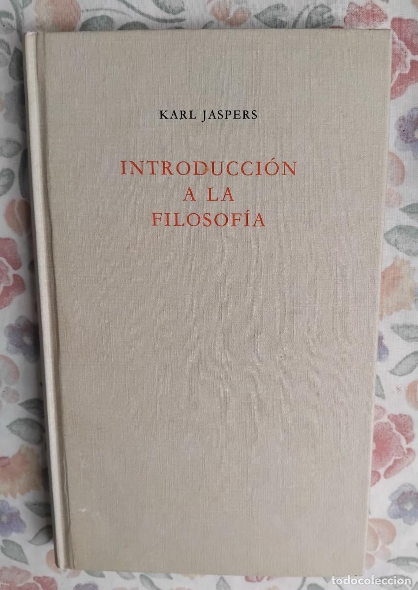 Libros de segunda mano: Karl Jaspers INTRODUCCION A LA FILOSOFIA - Foto 1