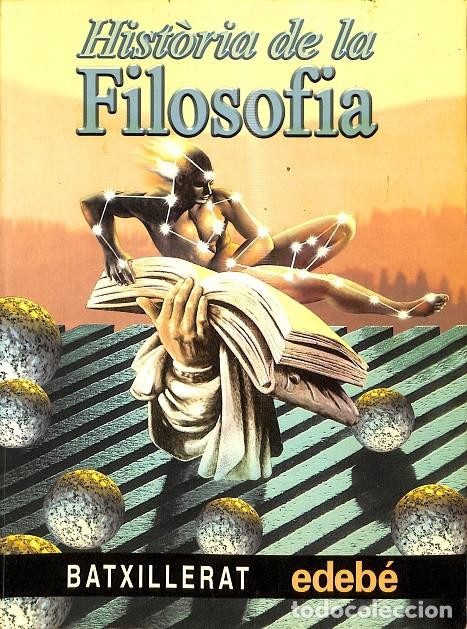 Livres d'occasion: HIST&Ograve;RIA DE LA FILOSOFIA CR&Egrave;DITS 1,2,3 - LLOREN&Ccedil; VALLMAJ&Oacute; I RIERA - edeb&eacute; - 1999