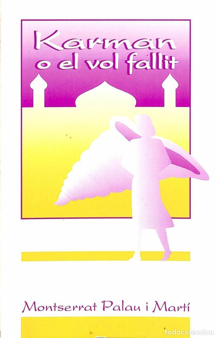 Gebrauchte B&uuml;cher: KARMAN O EL VOL FALLIT - MONTSERRAT PALAU I MARTI - ANDORRA 1992