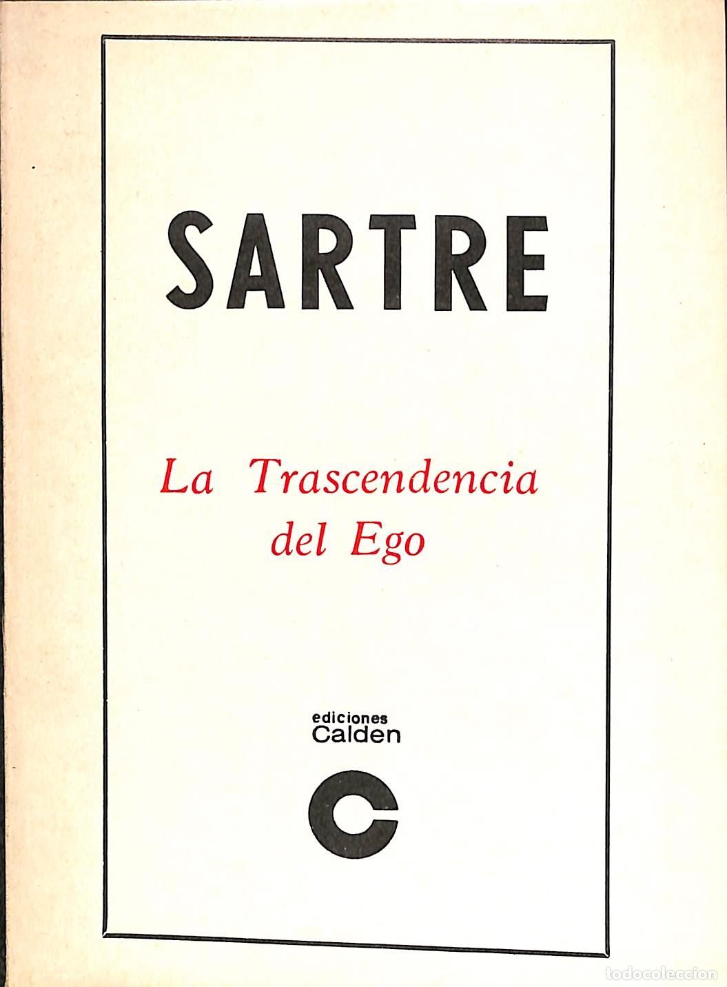 Gebrauchte B&uuml;cher: SARTRE LA TRANSCENDENCIA DEL EGO - J.P.SARTRE - EDICIONES CALD&Eacute;N - 1968