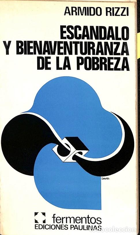 Livres d'occasion: ESC&Aacute;NDALO Y BIENAVENTURANZA DE LA POBREZA - ARMIDO RIZZI - EDICIONES PAULINAS - 1978