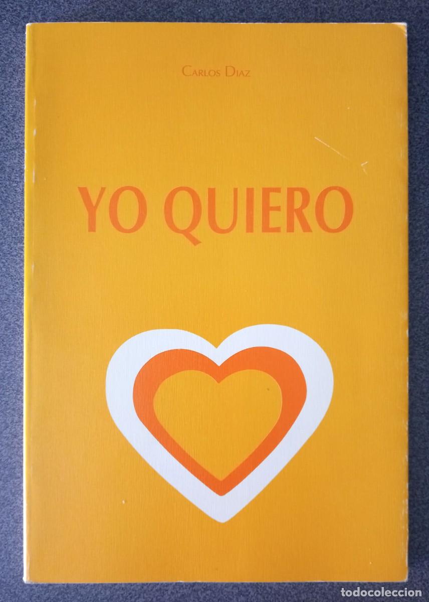 Libros de segunda mano: Yo Quiero Carlos D&iacute;az - Foto 1